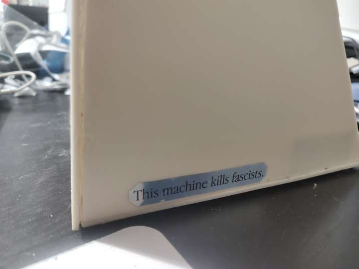 side panel, label reads 'This machine kills fascists'