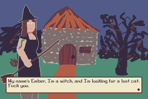 an angry witch outside a cottage with a sign saying "No solicitors" and a dialogue box saying "My name's Ember, I'm a witch, and I'm looking for a lost cat. Fuck you."